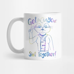 Get Your S#IT Together! Mug